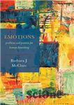 دانلود کتاب Emotions: Problems and Promise for Human Flourishing – احساسات: مشکلات و نوید برای شکوفایی انسان