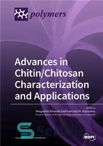 دانلود کتاب Advances in Chitin/Chitosan Characterization and Applications – پیشرفت در خصوصیات و کاربردهای کیتین/کیتوسان