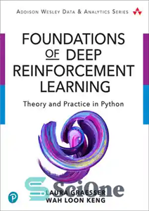 دانلود کتاب Foundations of Deep Reinforcement Learning: Theory and Practice in Python (Addison-Wesley Data & Analytics Series) – مبانی یادگیری...