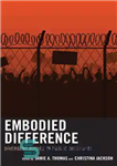 دانلود کتاب Embodied Difference: Divergent Bodies in Public Discourse – تفاوت تجسم یافته: بدن های متفاوت در گفتمان عمومی