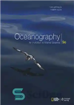 دانلود کتاب Oceanography. An Invitation to Marine Science – اقیانوس شناسی. دعوت به علوم دریایی