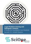 دانلود کتاب Legal Problem Solving and Syllogistic Analysis: A Guide for Foundation Law Students حل مسائل حقوقی و تحلیل... 