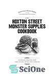 دانلود کتاب The Hoxton Street Monster Supplies Cookbook – کتاب آشپزی The Hoxton Street Monster Supplies