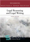 دانلود کتاب Legal Reasoning and Writing استدلال حقوقی و نگارش 