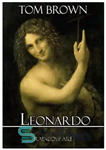 دانلود کتاب Leonardo da Vinci: Complete Works and Inventions: Detailed Analysis with High Quality Images – لئوناردو داوینچی: آثار و...