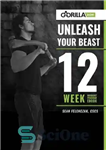 دانلود کتاب Muscle Building Guide: Gorilla Bow – Unleash Your Beast: 12 Week Workout Program – راهنمای عضله سازی: گوریلا...