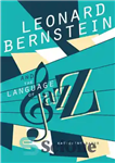 دانلود کتاب Leonard Bernstein and the Language of Jazz (Music in American Life) – لئونارد برنشتاین و زبان جاز (موسیقی...