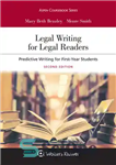 دانلود کتاب Legal Writing for Readers: Predictive First-Year Students نگارش حقوقی برای خوانندگان نوشتن پیشگویانه... 