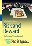 دانلود کتاب Risk and Reward: The Science of Casino Blackjack – ریسک و پاداش: علم بلک جک کازینو