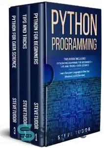 دانلود کتاب Python Programming: This Book Includes: Python Programming For BeginnersTips And TricksData Science Learn Computer...