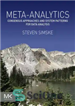 دانلود کتاب Meta-Analytics: Consensus Approaches and System Patterns for Data Analysis – متا آنالیتیک: رویکردهای اجماع و الگوهای سیستمی برای...