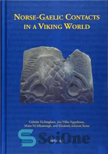 دانلود کتاب Norse-Gaelic Contacts in a Viking World: Studies in the Literature and History of Norway, Iceland, Ireland, and the...