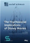 دانلود کتاب The Psychosocial Implications of Disney Movies – پیامدهای روانی اجتماعی فیلم های دیزنی