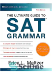 دانلود کتاب The Ultimate Guide to SAT Grammar – راهنمای نهایی برای گرامر SAT