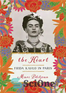 دانلود کتاب The Heart Frida Kahlo in Paris قلب فریدا کالو در پاریس 