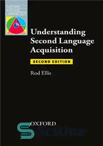 دانلود کتاب Understanding Second Language Acquisition: Second Edition (Oxford Applied Linguistics) – درک اکتساب زبان دوم: ویرایش دوم (زبان شناسی...