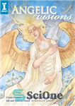 دانلود کتاب Angelic Visions: Create Fantasy Art Angels with Watercolor, Ink and Colored Pencil. – چشم انداز فرشته: فرشتگان هنری...