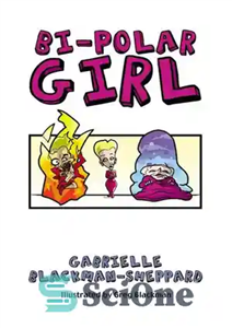 دانلود کتاب Bi-Polar Girl: An irreverent look at bipolar disoder – دختر دوقطبی: نگاهی بی احترامانه به اختلال دوقطبی 