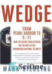 دانلود کتاب Wedge: From Pearl Harbor to 9/11: How the Secret War between the FBI and CIA Has Endangered National...
