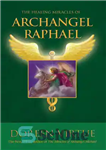 دانلود کتاب The Healing Miracles of Archangel Raphael – معجزات شفابخش فرشته رافائل