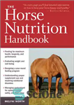 دانلود کتاب The Horse Nutrition Handbook – کتاب راهنمای تغذیه اسب