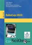 دانلود کتاب RoboCup 2022:: Robot World Cup XXV – RoboCup 2022:: جام جهانی ربات XXV