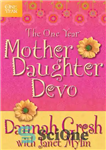دانلود کتاب The One Year Mother-Daughter Devo – یک ساله مادر و دختر دوو