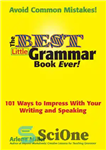 دانلود کتاب The Best Little Grammar Book Ever!: 101 Ways to Impress With Your Writing and Speaking بهترین 