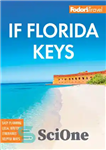 دانلود کتاب Fodor’s InFocus Florida Keys: with Key West, Marathon & Key Largo (Full-color Travel Guide) – کلیدهای Fodor’s InFocus...