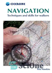 دانلود کتاب Navigation: Techniques and skills for walkers – ناوبری: تکنیک ها و مهارت ها برای واکرها