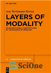 دانلود کتاب Layers of Modality: On Double Modal Constructions by the Example of Croatian – لایه‌های مودالیته: در ساختارهای دوگانه...