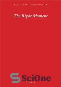 دانلود کتاب The Right Moment: Essays Offered to Barbara Baert لحظه مناسب: مقالات ارائه شده به باربارا بارت 