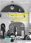 دانلود کتاب The Hungarian Avant-Garde and Socialism: The Art of the Second Public Sphere – آوانگارد مجارستان و سوسیالیسم: هنر...