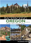 دانلود کتاب Backpacking Oregon: From River Valleys to Mountain Meadows – کوله‌پشتی در اورگان: از دره رودخانه تا کوهستان میدوز