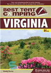 دانلود کتاب Best Tent Camping: Virginia: Your Car-Camping Guide to Scenic Beauty, the Sounds of Nature, and an Escape from...