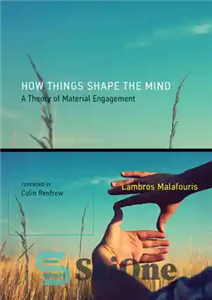 دانلود کتاب How Things Shape the Mind – چگونه چیزها ذهن را شکل می دهند