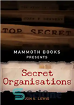 دانلود کتاب Mammoth Books Presents Secret Organisations – کتاب ماموت سازمان های مخفی را ارائه می دهد