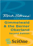دانلود کتاب Rick Steves’ Snapshot Gimmelwald & the Berner Oberland – عکس فوری ریک استیو گیملوالد و برنر اوبرلند