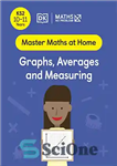 دانلود کتاب Maths ö No Problem! Graphs, Averages and Measuring, Ages 10-11 (Key Stage 2) – ریاضیات ö مشکلی نیست!...