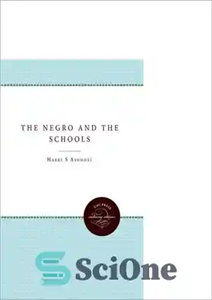 دانلود کتاب The Negro and the Schools – سیاه پوستان و مدارس