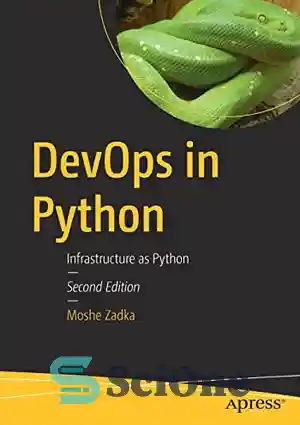 دانلود کتاب DevOps in Python: Infrastructure as Python – DevOps در پایتون: زیرساخت به عنوان پایتون