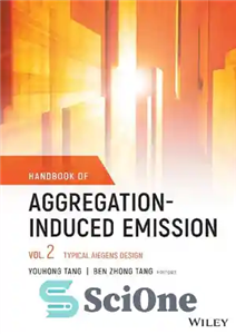 دانلود کتاب Handbook of Aggregation-Induced Emission, Volume 2: Typical AIEgens Design – کتاب راهنمای انتشار ناشی از تجمع، جلد 2:...