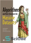 دانلود کتاب Algorithms and Data Structures for Massive Datasets – الگوریتم ها و ساختارهای داده برای مجموعه داده های عظیم