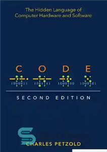 دانلود کتاب Code: The Hidden Language of Computer Hardware and Software, 2nd Edition – کد: زبان پنهان سخت افزار و...