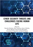 دانلود کتاب Cyber Security Threats and Challenges Facing Human Life – تهدیدها و چالش های امنیت سایبری پیش روی زندگی...