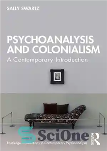 دانلود کتاب Psychoanalysis and Colonialism: A Contemporary Introduction – روانکاوی و استعمار: مقدمه ای معاصر