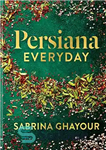 دانلود کتاب Persiana Everyday – پرشیا هر روز