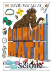 دانلود کتاب Mammoth Math: Everything You Need to Know About Numbers – ریاضیات ماموت: هر آنچه که باید در مورد...