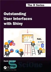 دانلود کتاب Outstanding User Interfaces with Shiny – رابط های کاربری برجسته با براق