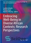 دانلود کتاب Embracing Well-Being in Diverse African Contexts: Research Perspectives – استقبال از رفاه در زمینه های مختلف آفریقا: دیدگاه...